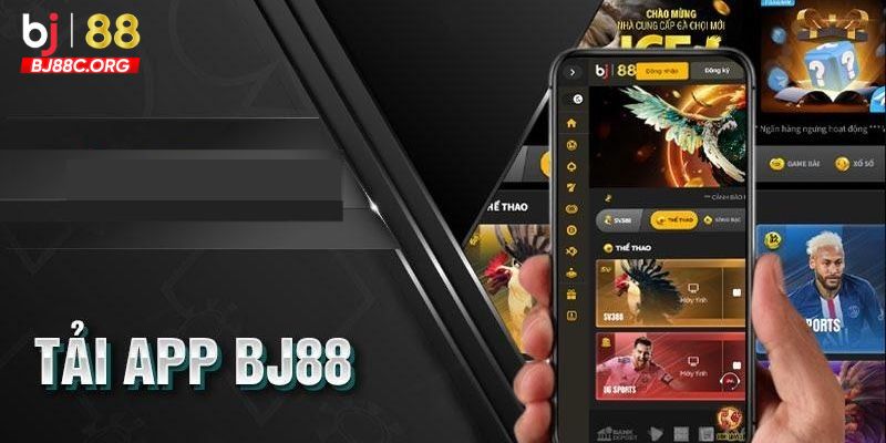 Tiến hành tải app cá cược BJ88 cần lưu ý điều gì?