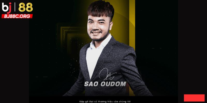 Đại sứ thương hiệu Sao Oudom